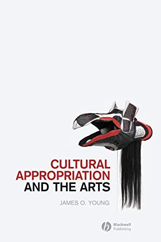Cultural Appropriation and the Arts Young Paperback Wiley–Blackwell - Image 6