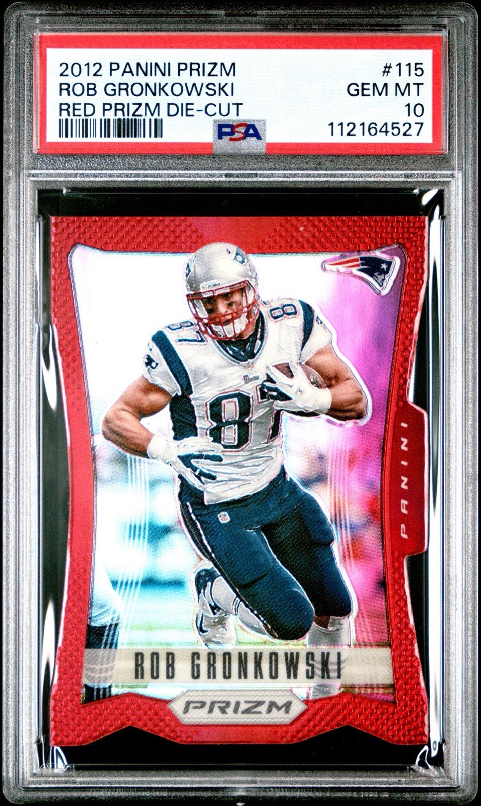 2012 Panini Prizm Rob Gronkowski Hobby Red SSP PSA 10 Pop 6 #115