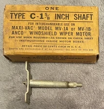 ANCO Maxi-Vac WIPER MOTOR SHAFT Type C-1 5/8 " NOS    For: Model MV-1A or MV-1B 