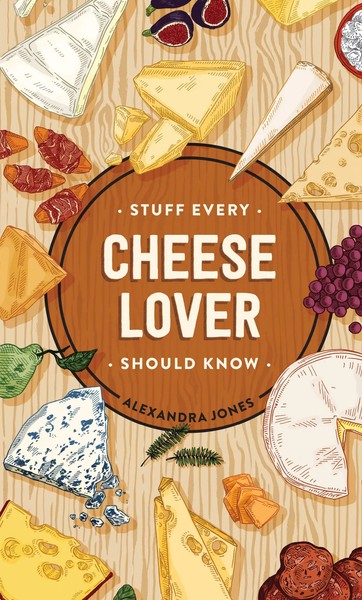 Stuff Every Cheese Lover Should Know | Alexandra Jones | Englisch | Buch | 2020-image