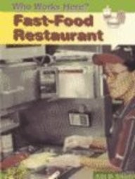 Fast Food Restaurant (Who Works Here)