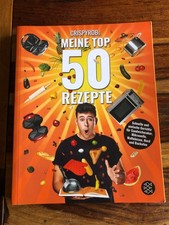 Kochbuch - Crispy Rob's - Meine top 50 Rezepte - Kochen für junge Leute