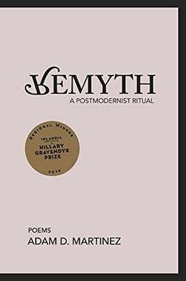 Remyth: A Postmodernist Ritual - Paperback, by Martinez Adam D - Very Good