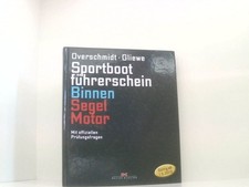 Sportbootführerschein Binnen Segel/Motor: Mit offiziellen Prüfungsfragen: Mit of