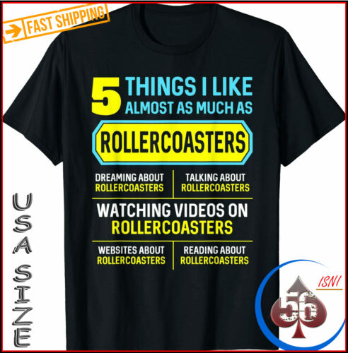 New Shirt Hobby Roller Coaster Gifts 5 Things T-shirt Usa Size - Picture 1 of 2