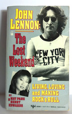 1992 John Lennon: "The Lost Weekend" By May Pang