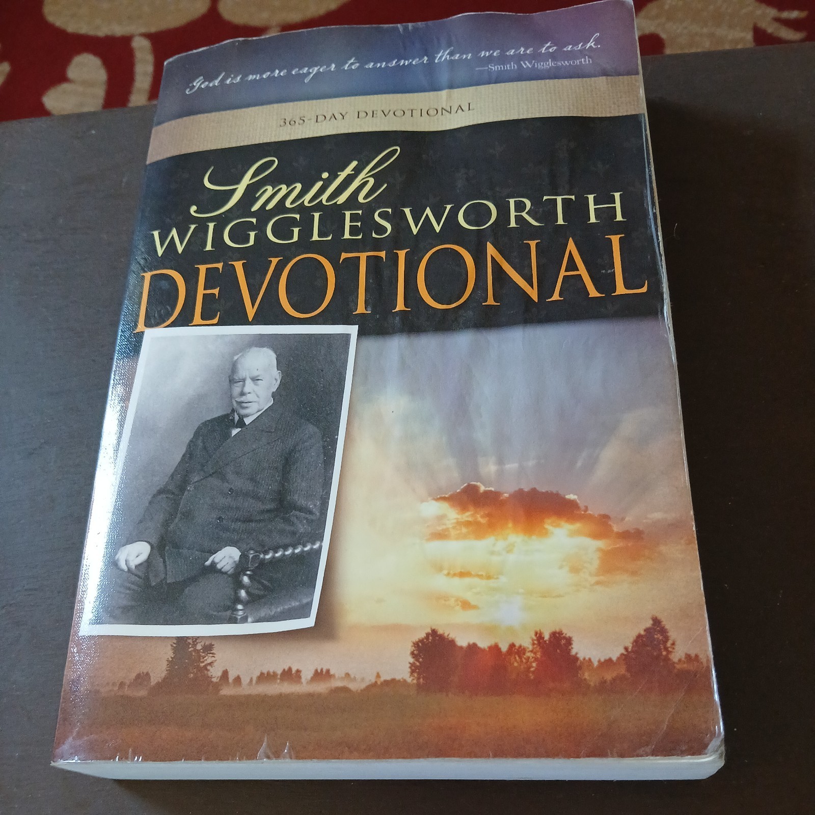 Smith Wigglesworth Devotional,Smith Wigglesworth