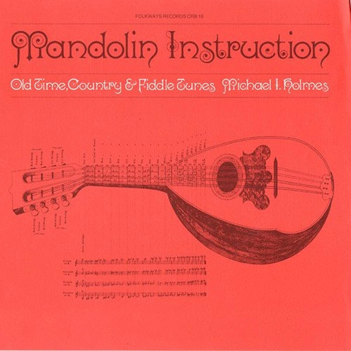 HOLMES,MICHAEL-MANDOLIN INSTRUCTION: OLD TIME COUNTRY FIDDLE CD NUOVO