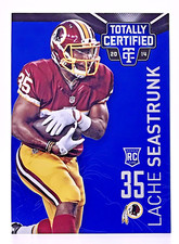 2014 Totally Certified Blue #159 Lache Seastrunk RC 46/50 Washington Commanders