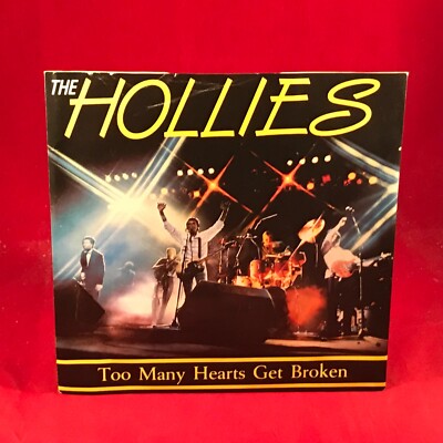 THE HOLLIES Too Many Hearts Get Broken 1985 UK PROMO 7'' vinyl single original 45