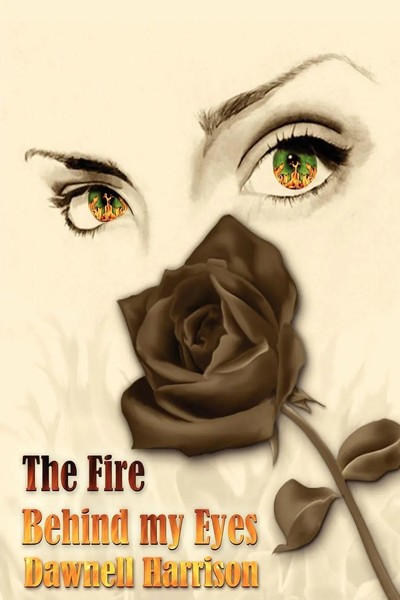 Dawnell Harrison | The Fire Behind My Eyes | Taschenbuch | Englisch (2011)-image