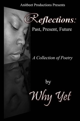 Why Yet | Reflections | Taschenbuch | Englisch (2018) | Past, Present, Future