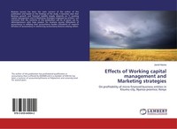 Effects Of Working Capital Management And Marketing Strategies Jared Hasea