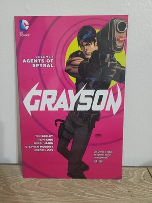 Grayson Vol.1 :Agents of Spyral by Tim Seeley & Tom King / DC Comics TPB