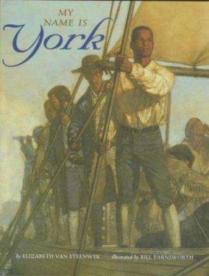 My Name Is York by Elizabeth Van Steenwyk (1997, Library Binding)