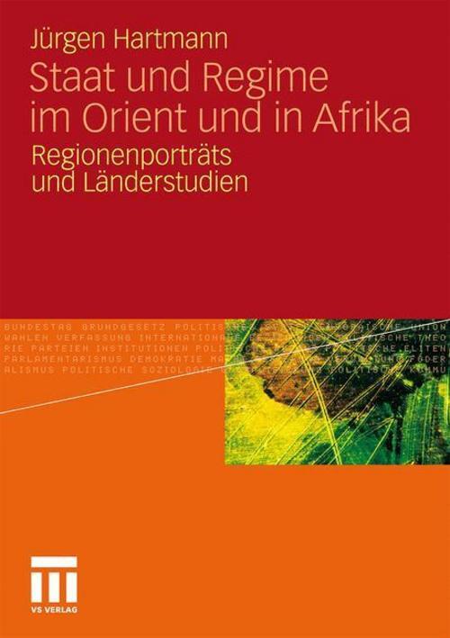 Staat Und Regime Orient Und In Afrika Jürgen Hartmann