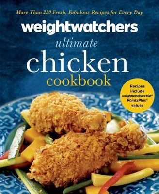 Weight Watchers Ultimate Chicken Cook- 9781250038203, Weight Watchers, hardcover