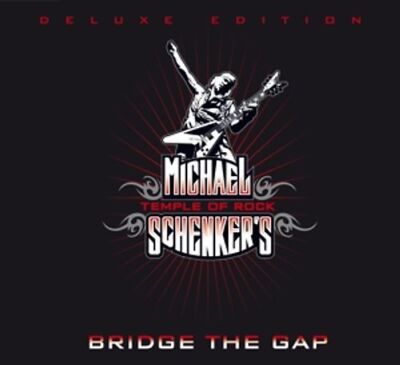 Michael Schenker's Temple of Rock - Bridge the Gap - Deluxe Edition