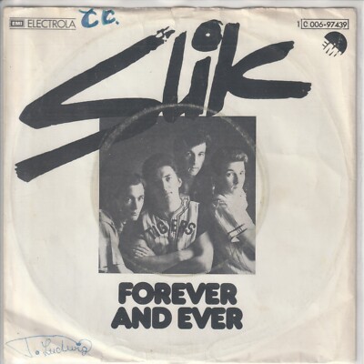 Slik   Forever and ever   Again my love   EMI 1C006-97439 -   1976   7 -Single