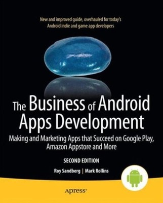 The Business of Android Apps Development by Mark Rollins PAPERBACK 9781430250074