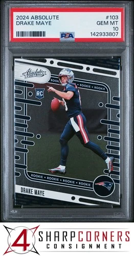2024 PANINI ABSOLUTE #103 DRAKE MAYE RC PATRIOTS PSA 10