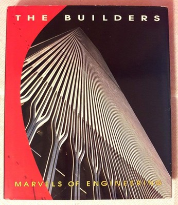 THE BUILDERS - MARVELS OF ENGINEERING