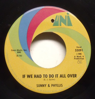 Sunny & Phyllis - If We Had To Do It All Over - 1968 Pop 45  - South Carolina