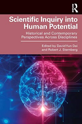 Scientific Inquiry into Human Potential   Historical and Contemporary  - X555z