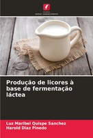 Luz Maribel Quispe Sanchez (U. A.) | ProduçãO De Licores à Base De...