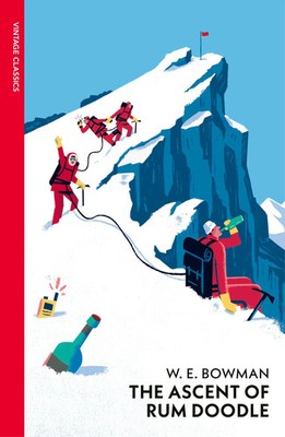 The Ascent of Rum Doodle | W. E. Bowman | Taschenbuch | Vintage Classics | 2010
