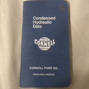 Cornell Pump Co. Condensed Hydraulic Data Pocket Manual