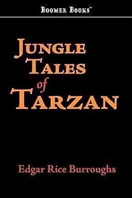 Jungle Tales of Tarzan, Edgar Rice Burroughs