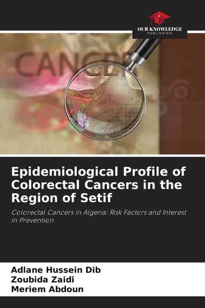 Adlane Hussein Dib (U. A.) | Epidemiological Profile Of Colorectal Cancers In...-image