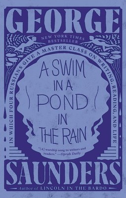 A Swim in a Pond in the Rain In Which Four Russians Give a Master Class on Wr...
