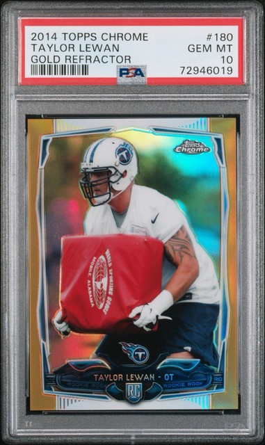 Taylor Lewan 2014 Topps Chrome Gold /50 Refractor Rookie RC PSA 10 POP 1