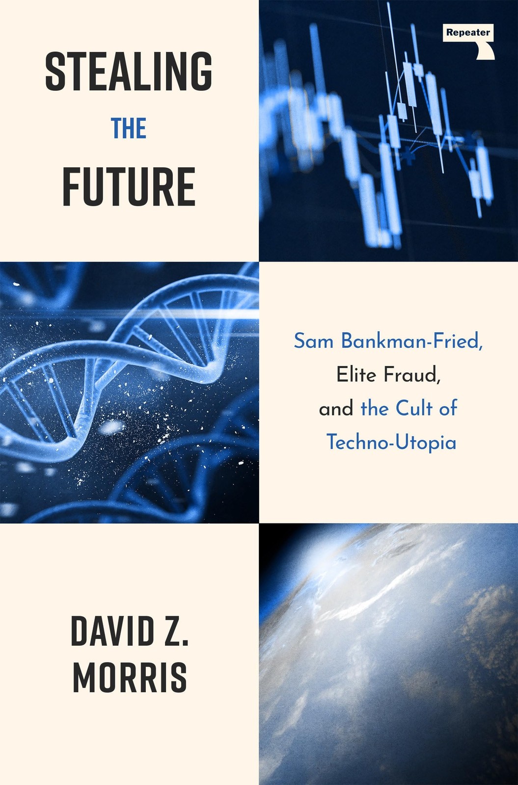 Stealing The Future: Sam Bankman-Fried Elite Fraud and the Cult of Techno-Utop
