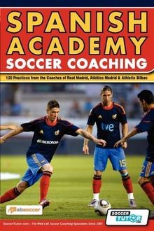 Spanish Academy Soccer Coaching - 120 Practices fro... | Buch | Zustand sehr gut