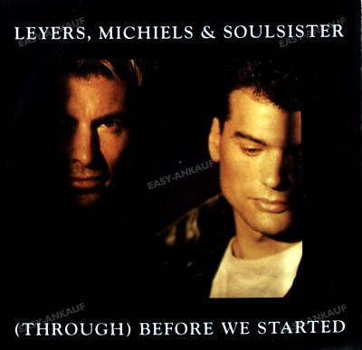 Leyers, Michiels & Soulsister - Through Before We Started 7in 1990 '