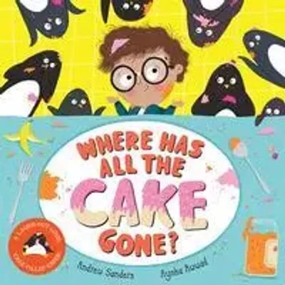 Where Has All The Cake Gone? | Andrew Sanders | Englisch | Buch | Gebunden