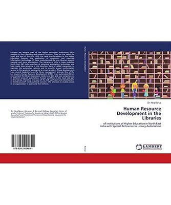 Human Resource Development in the Libraries: of institutions of Higher Education