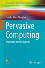 Pervasive Computing Engineering Smart Systems...
