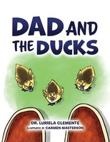 Luriela Clemente (U. A.) | Dad And The Ducks | Taschenbuch | Englisch (2025)
