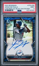 2023 BOWMAN CHROME PRSPCT AUTOS #CPAJDE JOSUE DE PAULA 16/150 PSA 9 AUTO