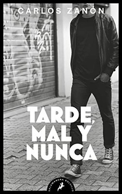 Tarde, mal y nunca - Spanish Language  NEW Carlos Zan�n 2023-03-02