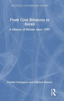 From Cool Britannia To Brexit | A History Of Britain Since 1997 | Buch | 2026