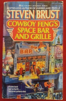 Cowboy Feng's Space Bar and Grille Steven Brust 1990 Paperback First Ace Edition