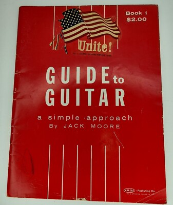 ''Guide to Guitar'' A Simple Approach Book 1 by Jack Moore