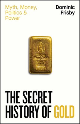 The Secret History of Go*d | Dominic Frisby | Myth, Money, Politics and Power