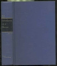 21 VARIATIONS ON A THEME By Donald Webster Cory - Hardcover