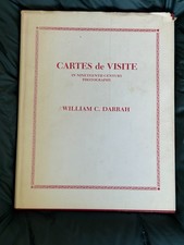Cartes De Visite in 19th Century Photography, by W C Darrah, Hardback, 1981